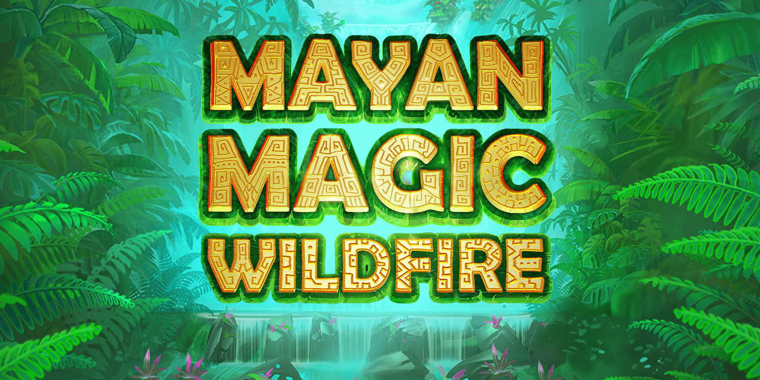 Mayan Magic Wildfire